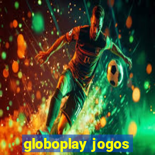 globoplay jogos