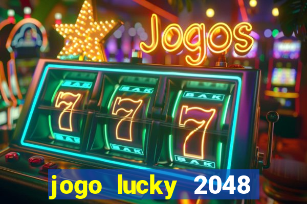 jogo lucky 2048 paga mesmo