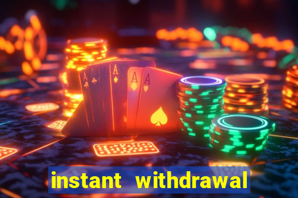 instant withdrawal online casino canada