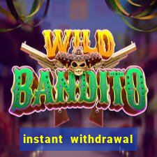 instant withdrawal online casino canada