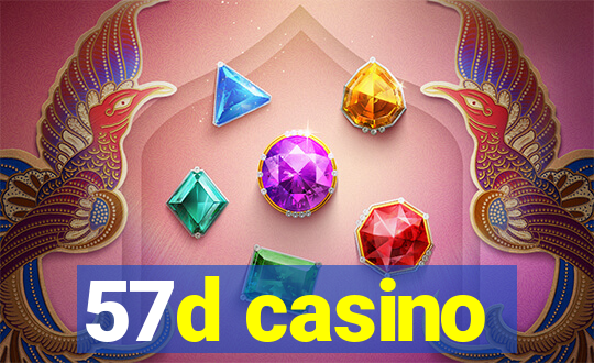 57d casino