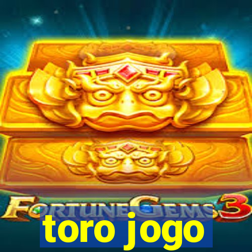 toro jogo