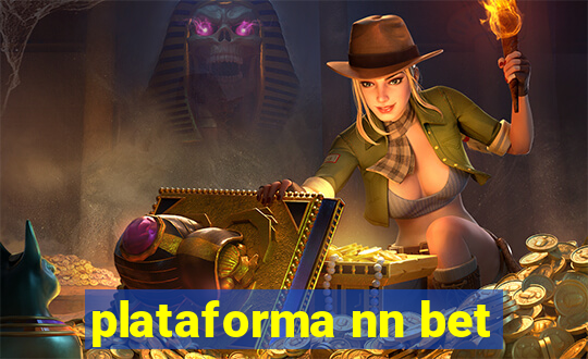 plataforma nn bet