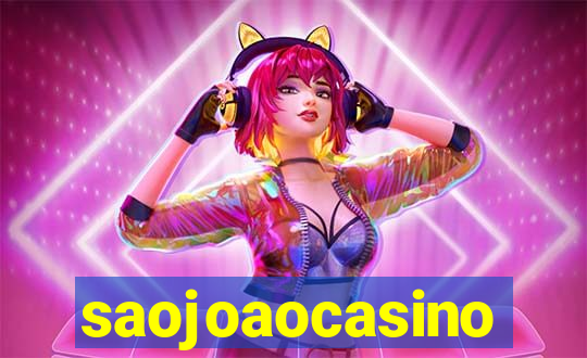 saojoaocasino