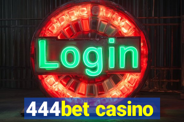 444bet casino