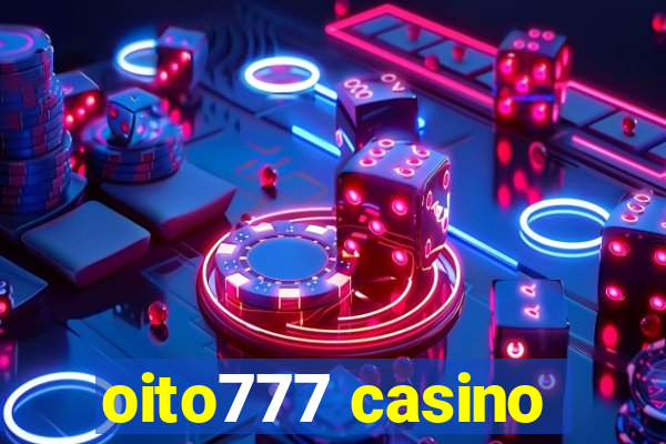 oito777 casino