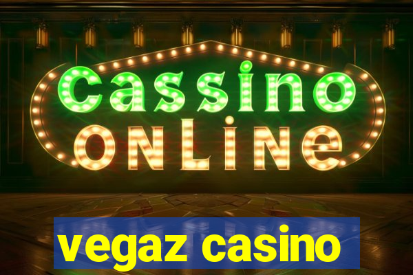 vegaz casino