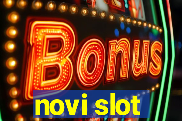 novi slot