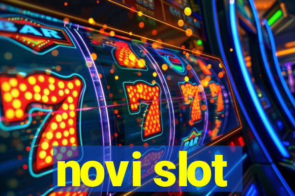 novi slot