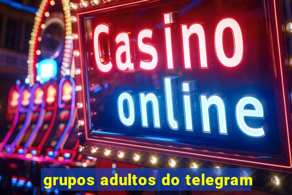 grupos adultos do telegram