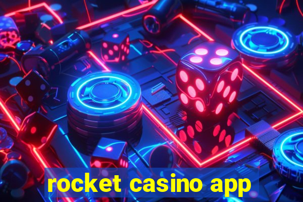 rocket casino app