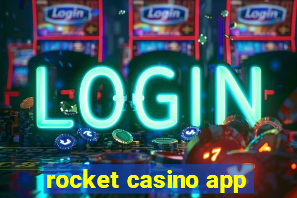 rocket casino app