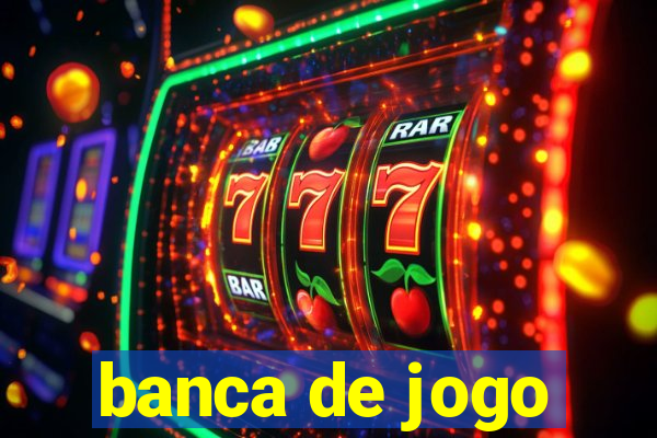 banca de jogo