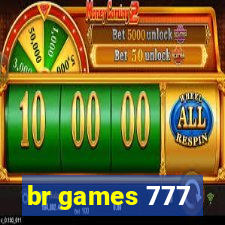 br games 777