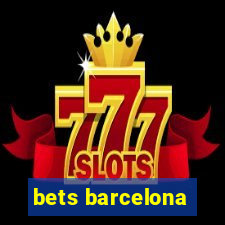 bets barcelona