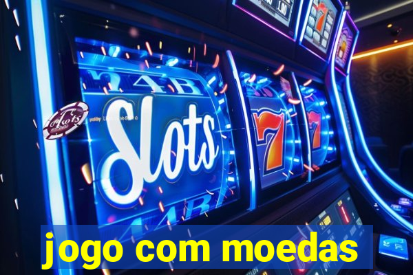 jogo com moedas