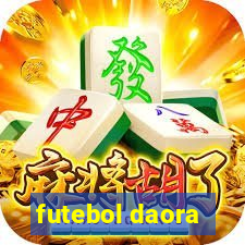 futebol daora