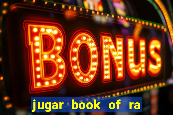 jugar book of ra delux slot