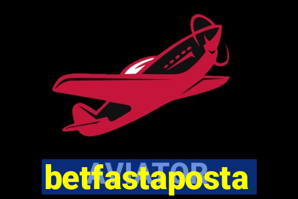 betfastaposta