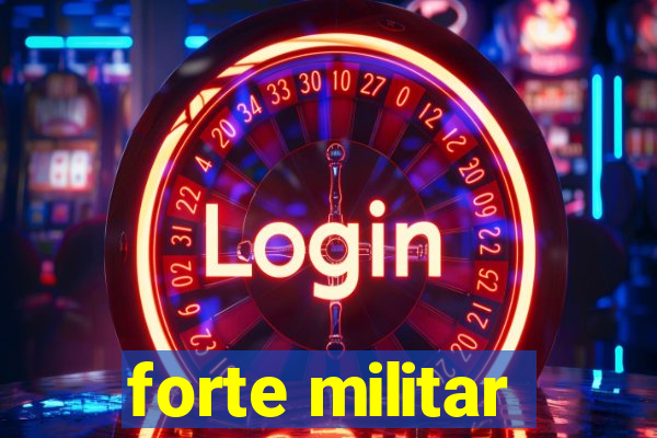 forte militar