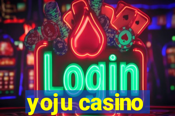 yoju casino