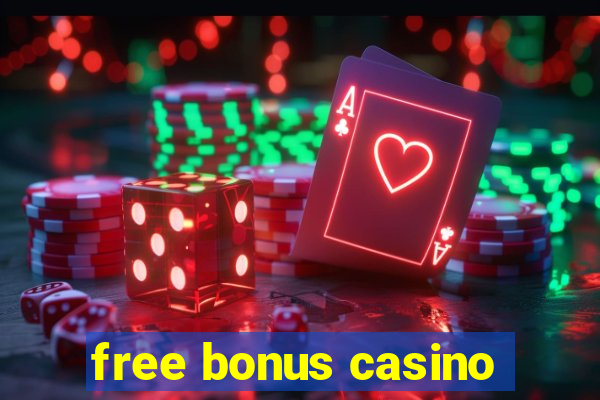 free bonus casino