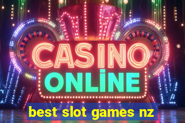 best slot games nz