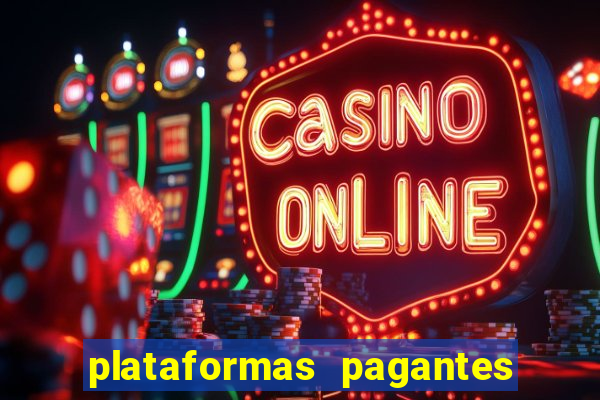 plataformas pagantes fortune tiger