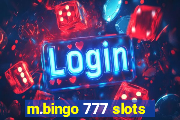 m.bingo 777 slots