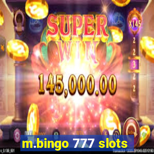 m.bingo 777 slots