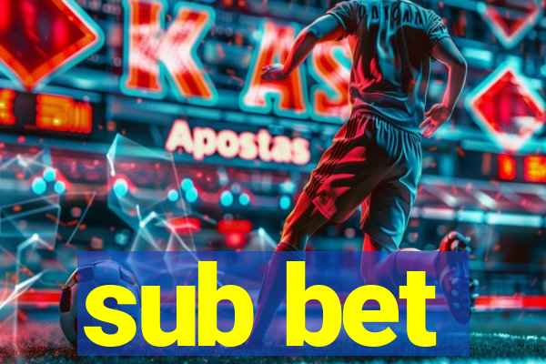 sub bet