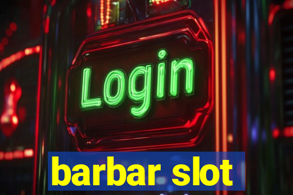 barbar slot