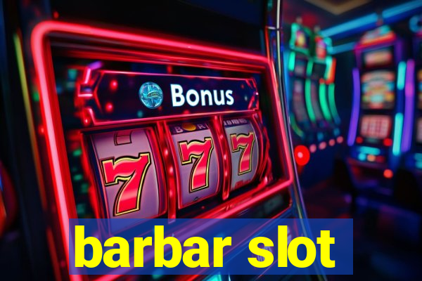 barbar slot