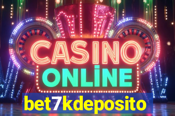 bet7kdeposito