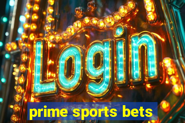 prime sports bets