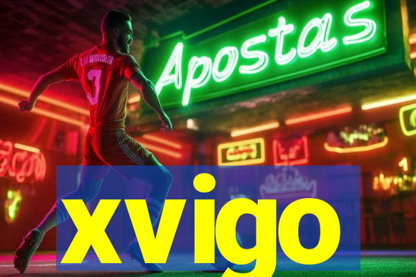 xvigo