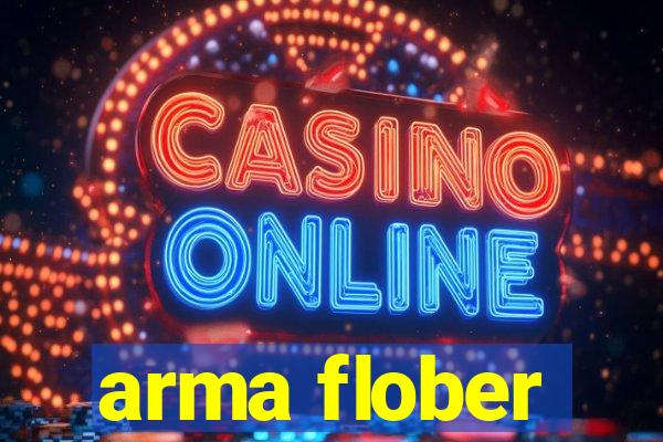 arma flober