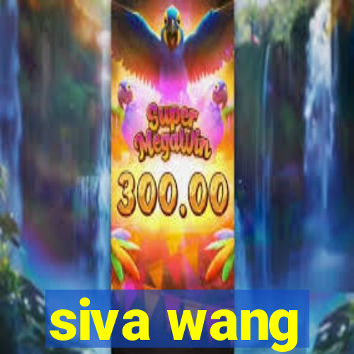 siva wang