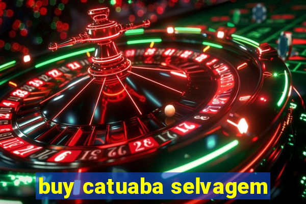 buy catuaba selvagem