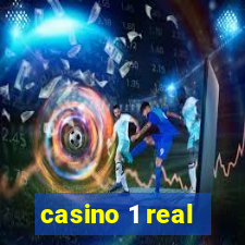 casino 1 real