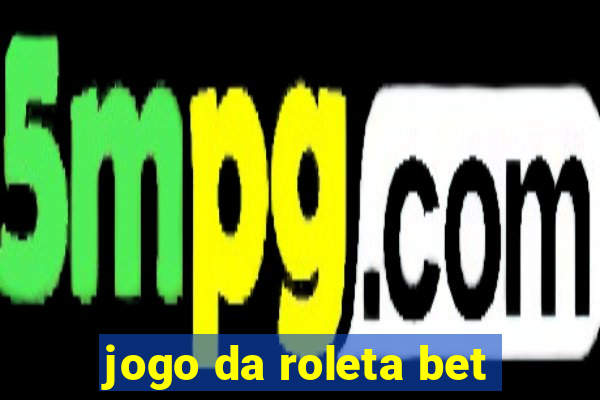 jogo da roleta bet