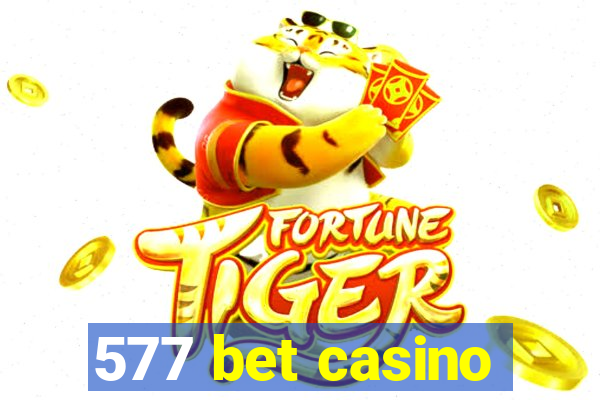 577 bet casino