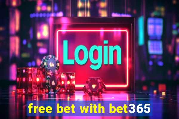 free bet with bet365