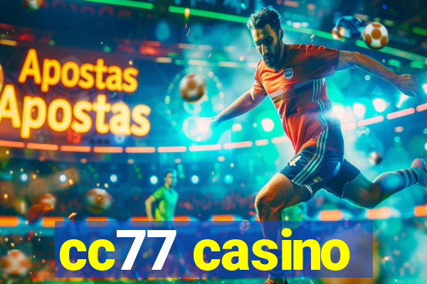 cc77 casino