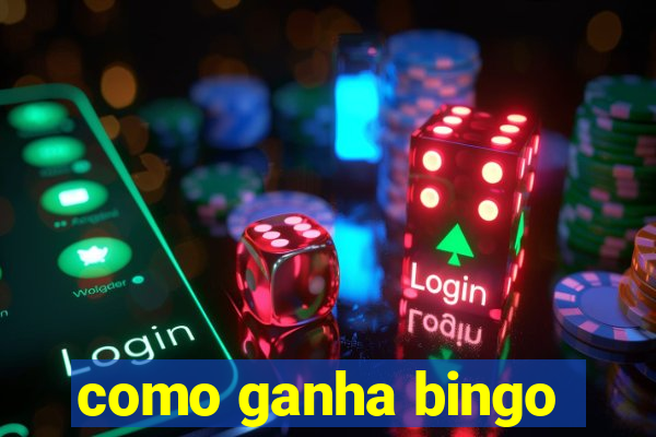 como ganha bingo