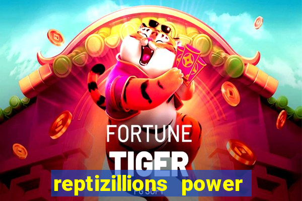 reptizillions power reels slot online