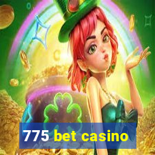 775 bet casino