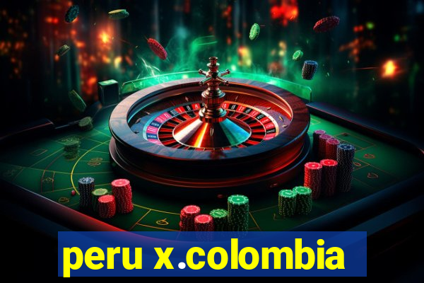 peru x.colombia