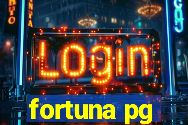 fortuna pg