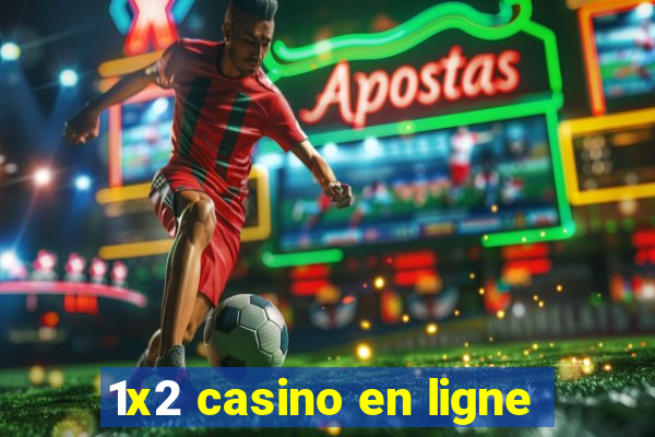 1x2 casino en ligne